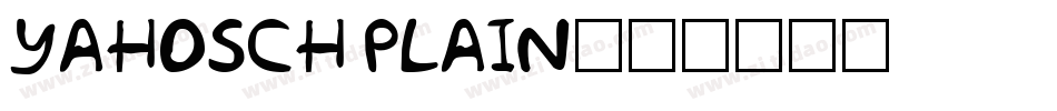 Yahosch Plain字体转换